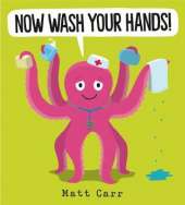 Now Wash Your Hands!