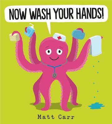 Now Wash Your Hands!