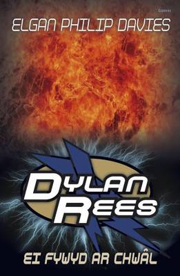 Dylan Rees: Ei Fywyd Ar Chwal