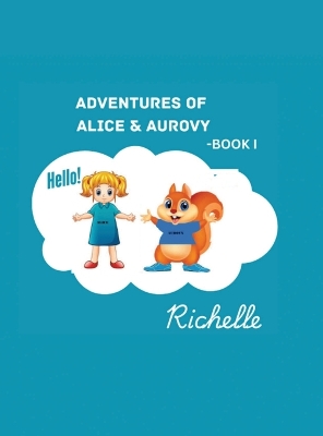 Adventures of Alice & Aurovy - Book 1: Book1