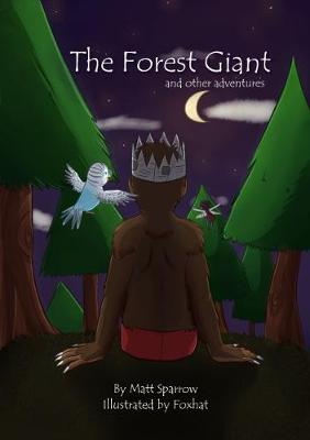 The Forest Giant and other adventures