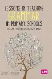 Lessons in Teaching Grammar in Primary Schools