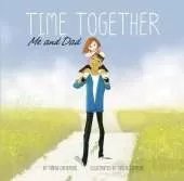 Time Together: Me and Dad