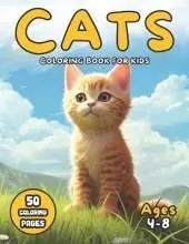 Cats Coloring Book for Kids Ages 4-8: Fun Kitten Color Pages 50 Images