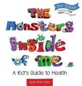 The Monsters Inside of Me: A Kid's Guide to Health