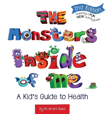 The Monsters Inside of Me: A Kid's Guide to Health