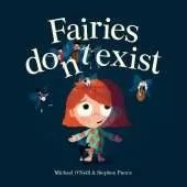 Fairies don't exist