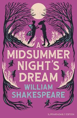 A Midsummer Night’s Dream: Barrington Stoke Edition
