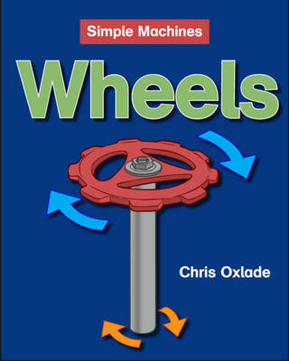 Simple Machines: Wheels