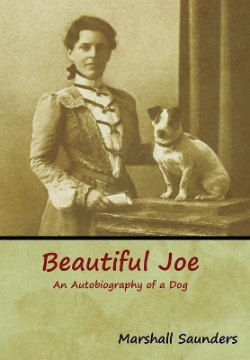 Beautiful Joe: An Autobiography of a Dog