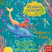 Mermaid Academy: Amber and Flash