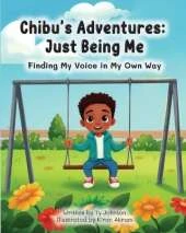 Chibu's Adventures: Just Being Me