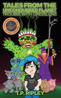 Tales from the Unconquered Planet: Trouble with Gresslons