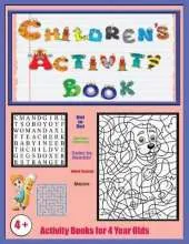 Activity Books for 4 Year Olds: An Activity Book with 120 Puzzles, Exercises and Challenges for Kids Aged 4 to 6