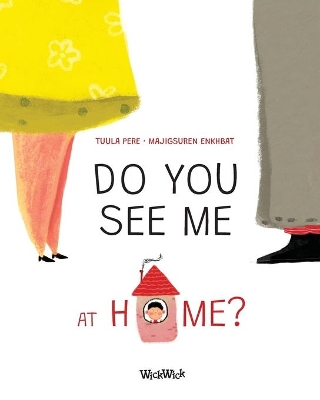 Do You See Me at Home?