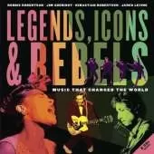 Legends, Icons & Rebels: Music that Changed the World
