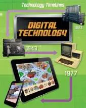 Technology Timelines: Digital Technology