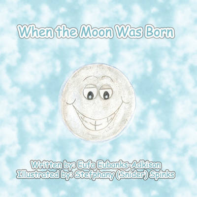 When the Moon Was Born