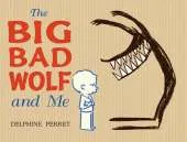 Big Bad Wolf and Me