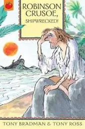 The Greatest Adventures in the World: Robinson Crusoe, Shipwrecked!