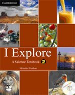 I Explore Primary Student Book with CD-ROM: A Science Textbook for Class 2