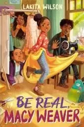 Be Real, Macy Weaver