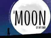 A Moon of My Own: On an African Savanna