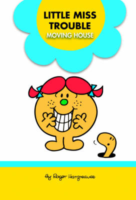 Little Miss Trouble Moving House