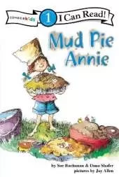 Mud Pie Annie: God's Recipe for Doing Your Best, Level 1