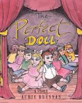 The Perfect Doll: A Story
