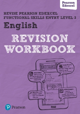 Pearson REVISE Edexcel Functional Skills English Entry Level 3 Workbook: for home learning