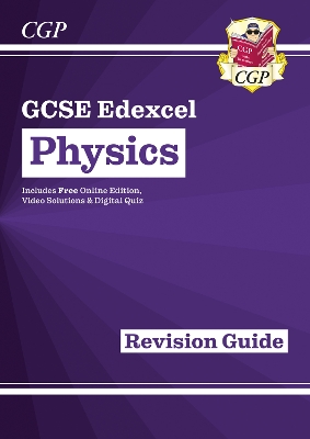 GCSE Physics Edexcel Revision Guide includes Online Edition, Videos & Quizzes: for the 2025 and 2026 exams