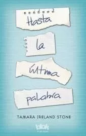 Hasta la ultima palabra / Every Last Word