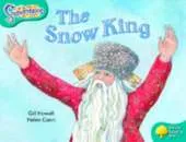 Oxford Reading Tree: Level 9: Snapdragons: The Snow King