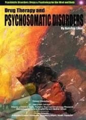 Drug Therapy and Psychosomatic Disorders