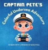 Captain Pete's Colorful Undersea Adventure