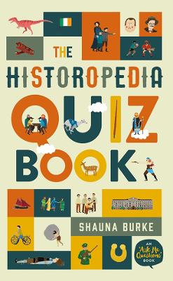 Historopedia Quiz Book: An ‘Ask Me Questions’ Book