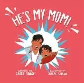 He's My Mom!: A Story for Children Who Have a Transgender Parent or Relative