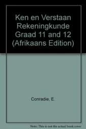 Ken En Verstaan Rekeningkunde Graad 11 & 12