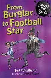 From Burglar to Football Star: Book 13
