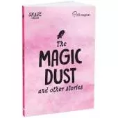The Magic Dust and Other Stories