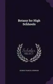Botany for High Schhools