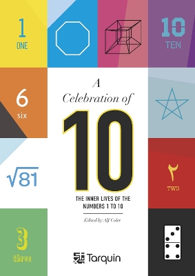 A Celebration of 10: The Inner Lives of the Numbers 1-10