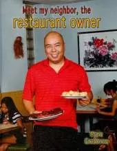 Meet My Neighbor, the Restaurant Owner