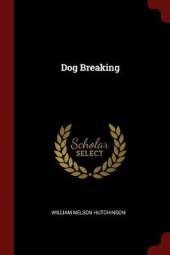 Dog Breaking