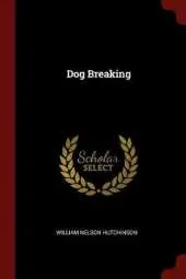 Dog Breaking