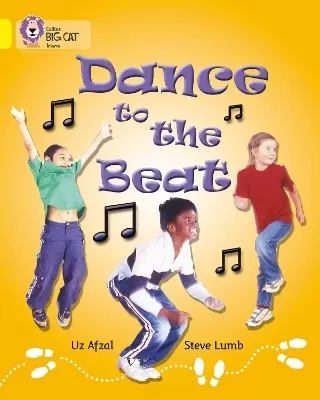 Dance to the Beat: Band 03/Yellow