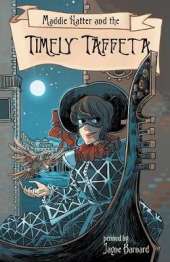 Maddie Hatter and the Timely Taffeta