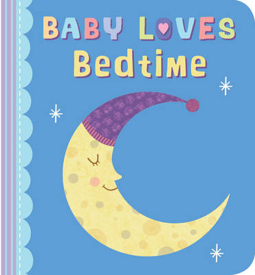 Baby Loves Bedtime