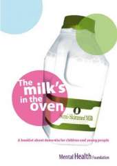The Milk's in the Oven: A Booklet About Dementia for Children and Young People